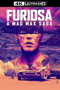 Furiosa: A Mad Max Saga - Posters
