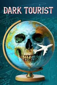 Dark Tourist - Posters