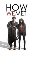 How We Met