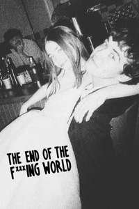 The End of the F***ing World - Posters