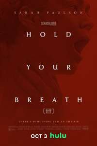 Hold Your Breath - Posters