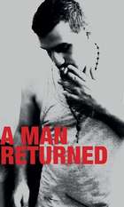 A Man Returned