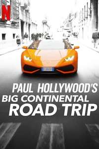 Paul Hollywood's Big Continental Road Trip - Posters