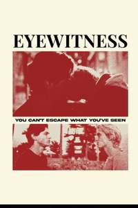 Eyewitness - Posters