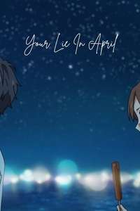 Your Lie in April - Posters
