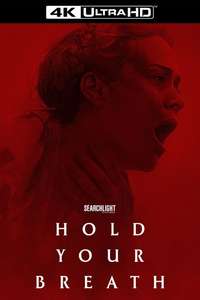 Hold Your Breath - Posters