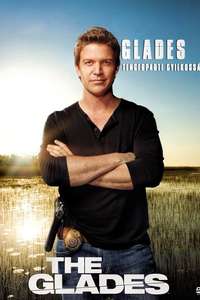 The Glades - Posters