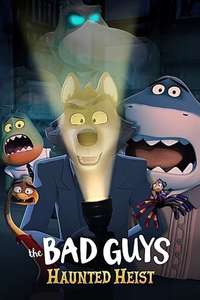 The Bad Guys: Haunted Heist - Posters