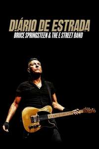 Road Diary: Bruce Springsteen and The E Street Band - Posters