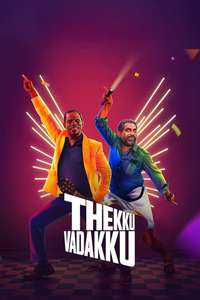 Thekku Vadakku - Posters