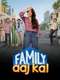 Family Aaj Kal