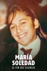 Breaking the Silence: The Maria Soledad Case - Posters