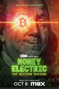 Money Electric: The Bitcoin Mystery - Posters