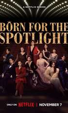 Born for the Spotlight