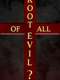 The Root of All Evil?