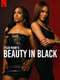 Beauty in Black : Season 1
