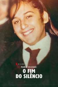 Breaking the Silence: The Maria Soledad Case - Posters