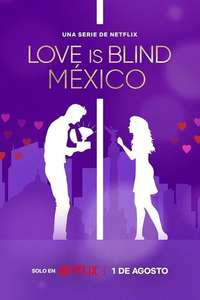 Love Is Blind: Mexico - Posters