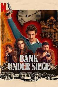 Bank Under Siege - Posters
