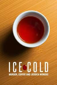 Ice Cold: Murder  Coffee and Jessica Wongso - Posters