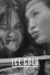 Ice Cold: Murder  Coffee and Jessica Wongso - Posters