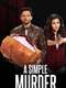 A Simple Murder