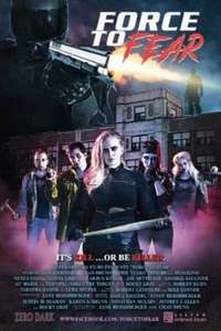 Force to Fear - Posters