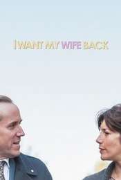 I Want My Wife Back
