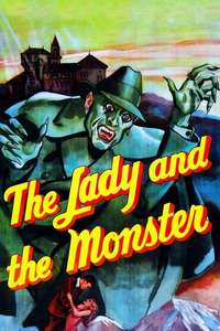 The Lady and the Monster - Posters