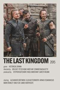 The Last Kingdom - Posters