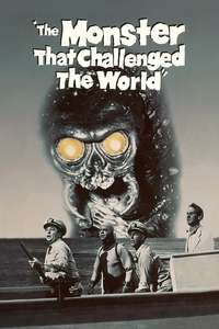 The Monster That Challenged the World - Posters