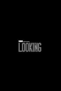 Looking - Posters