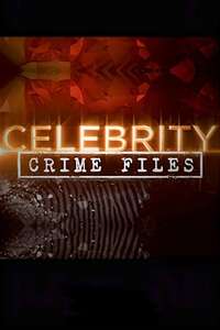 Celebrity Crime Files - Posters