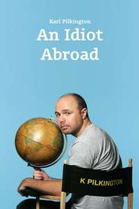An Idiot Abroad - Posters