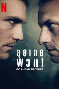 Go Ahead  Brother - Posters