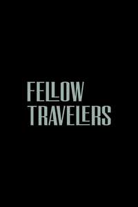 Fellow Travelers - Posters