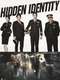 Hidden Identity : Season 1