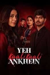 Yeh Kaali Kaali Ankhein Season 2