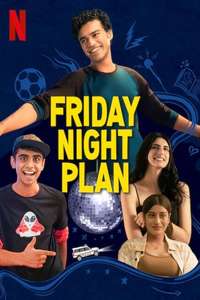 Friday Night Plan - Posters