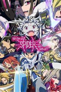 So I'm a Spider  So What? - Posters