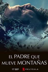 The Father Who Moves Mountains - Posters