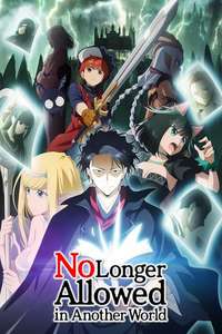 No Longer Allowed in Another World - Posters