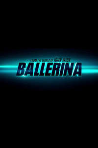 From the World of John Wick: Ballerina - Posters