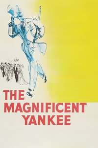The Magnificent Yankee - Posters