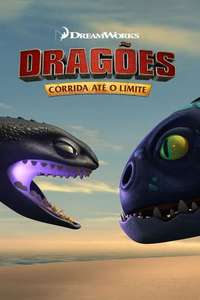 Dragons: Race to the Edge - Posters