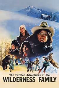Further Adventures of the Wilderness Family - Posters
