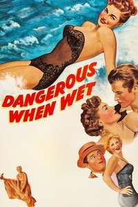 Dangerous When Wet - Posters