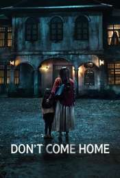 Don't Come Home Limited Series