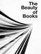 The Beauty of Books