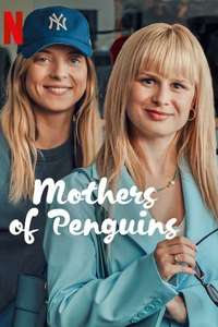 The Mothers of Penguins - Posters